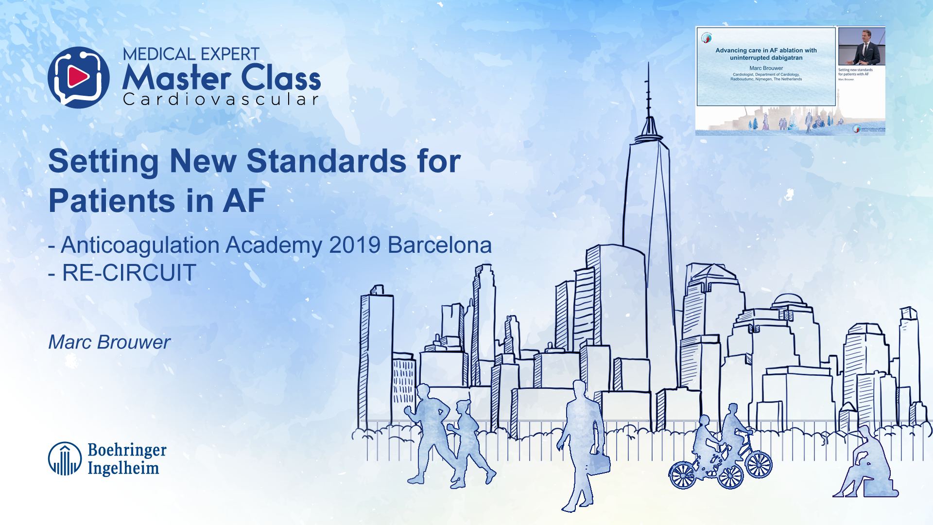 Setting New Standards for Patients in AF - Anticoagulation Academy 2019 Barcelona - RE-CIRCUIT
