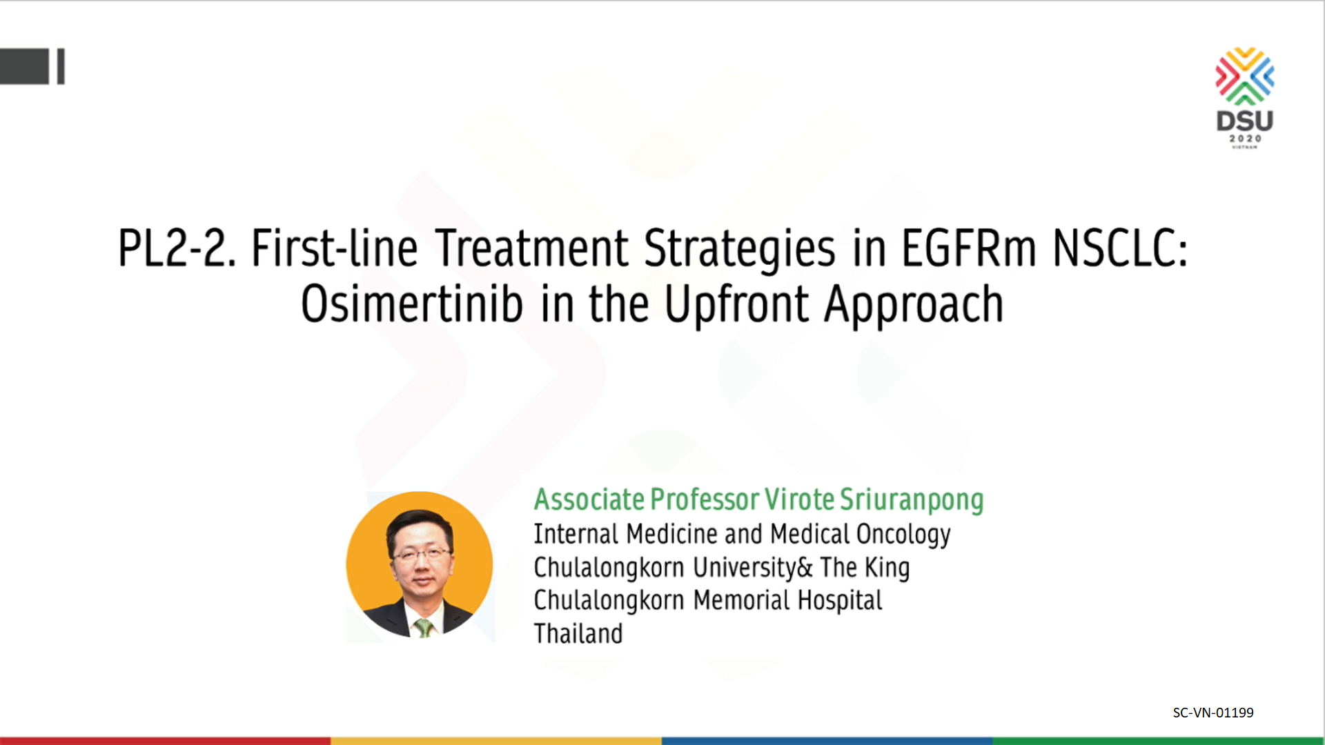 /vn/oncology/afatinib/da-dien-ra/dsu-dec-2020/first-line-treatment-strategies-egfrm-nsclc-osimertinib-upfront-approach-virote-sriuranpong