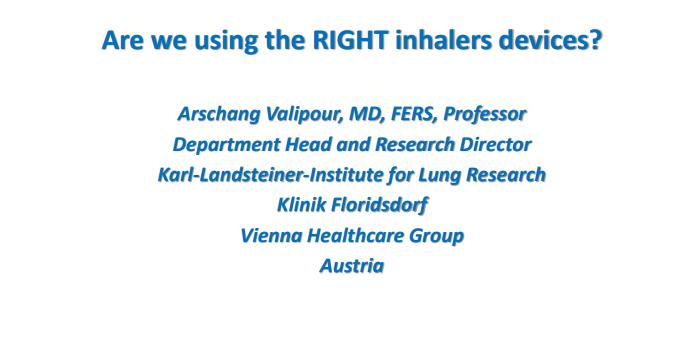 /vn/respiratory/tiotropium-olodaterol/event-slide-deck/prof-arschang-valipourres-forum-mar22-are-we-using-right-inhalers-devices