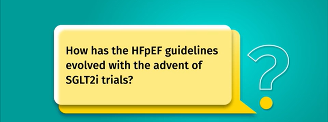 /sg/metabolic/empagliflozin/lets-talk/how-has-hfpef-guidelines-evolved-advent-sglt2i-trials