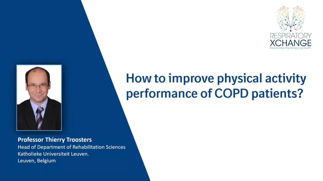 /vn/respiratory/tiotropium-olodaterol/tinh-hieu-qua/prof-thierry-troosters-rrx-feb22-how-improve-physical-activity-performance-copd