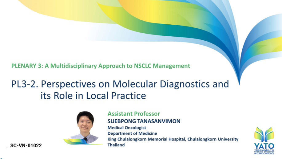 /vn/oncology/afatinib/Su-kien-da-dien-ra/yato-oct-2020/perspective-molecular-diagnostic-and-local-practice-suebpong