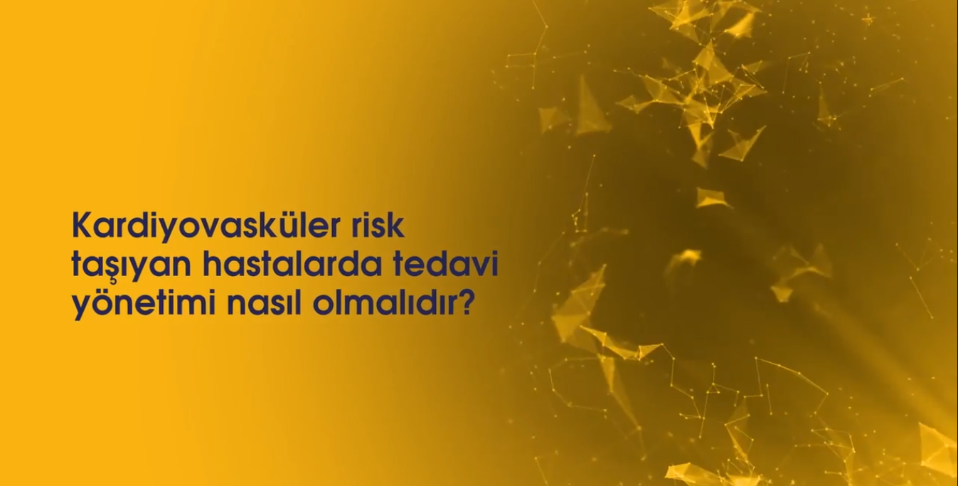 Kardiyovaküler risk taşıyan hastalarda tedavi yönetimi